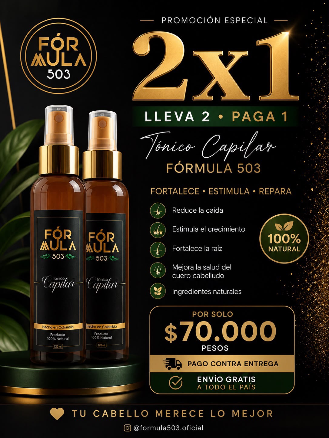 Promoción 2x1: lleva 2 tónicos capilares Fórmula 503 de 120 ml por $70.000 con envío gratis